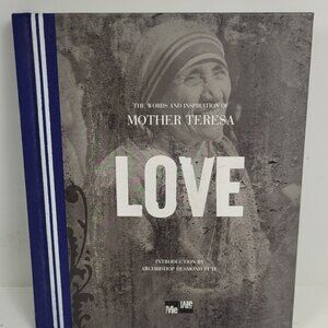 Love: The Words and Inspiration of Mother Teresa
